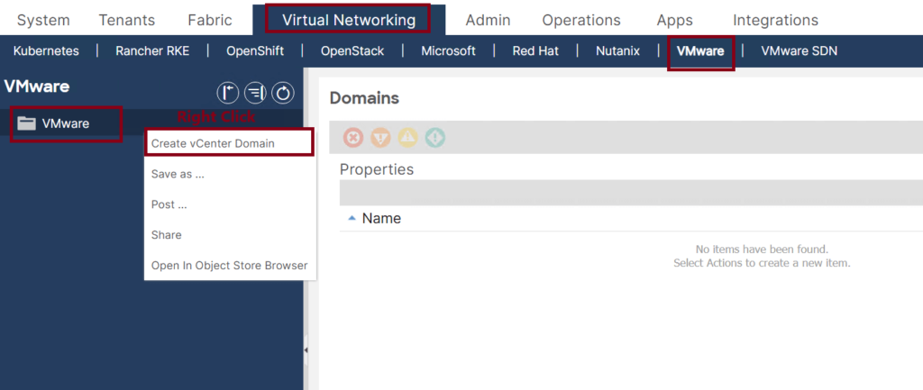 This is a screenshot of a Cisco ACI GUI displays a menu bar with tabs like System, Tenants, and more. The VMware tab is highlighted. On the left sidebar, VMware is selected. The main area shows a Domains section, prompting actions like Create vCenter Domain via right-click.