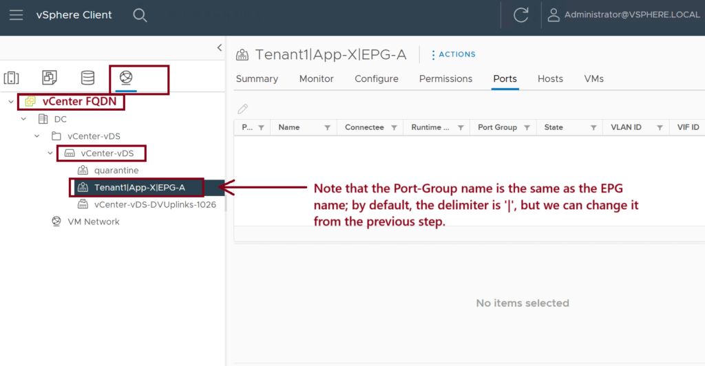 Screenshot of the VMware vSphere Client interface showing the Ports tab for Tenant1App-XIEPG-A. A note explains that the Port-Group name matches the EPG name by default with a delimiter | , which can be changed. No items are displayed in the Ports section below.